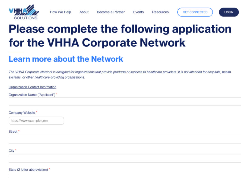 Corporate Network Launch: Led the creation and launch of a new partnership program, including positioning, messaging, website content, application workflow, and supporting marketing materials that established a new revenue-generating offering for VHHA.